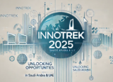 InnoTrek 2025: Unlocking Opportunities in Saudi Arabia & UAE